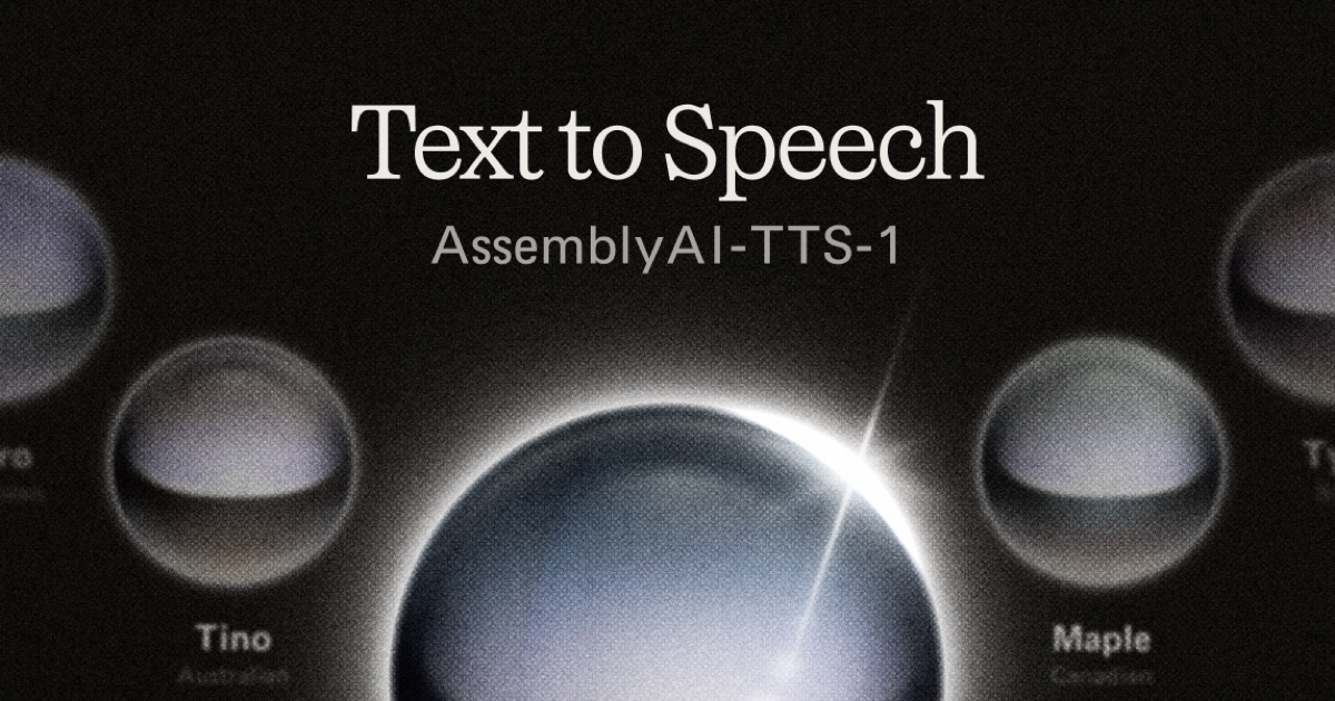 做电话语音 Agent 有新 TTS 可试：AssemblyAI TTS-1 首音频 90 毫秒就流出来