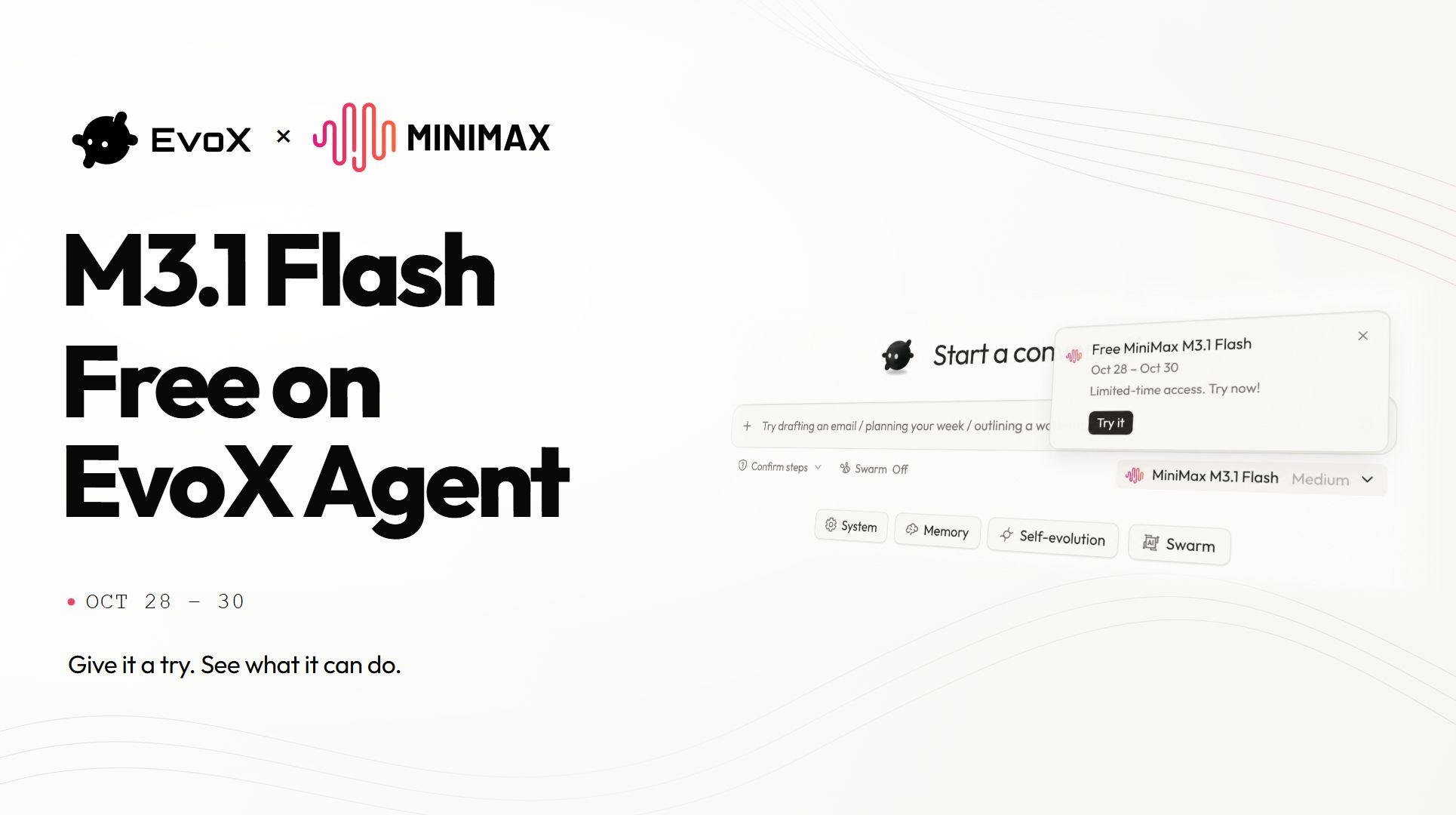 MiniMax M3.1 Flash 在 EvoX Agent 上免费 3 天:10 月 28 日到 30 日 MiniMax M3.1 Flash 在 EvoX Agent 上免费 3 天:10 月 28 日到 30 日